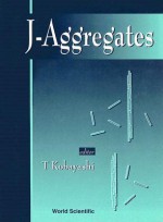 J-Aggregates - T. Kobayashi