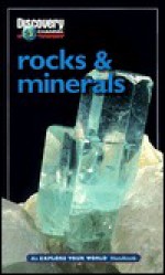 Rocks & Minerals: An Explore Your World Handbook - Robert W. Jones