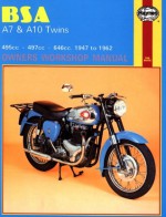 BSA A7 and A10 Twins Owners Workshop Manual, No. 121: '47-'62 - John Haynes, Peter G. Strasman, Haynes Publishing, John Haynes