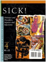 Sick! Edition 1.: Diseases and Disorders, Injuries and Infections (U X L Complete Health Resource) - Karen Boyden