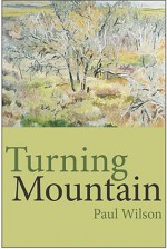 Turning Mountain - Paul Wilson