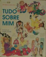 Tudo Sobre Mim (Tudo Sobre, #1) - Melanie Rice, Chris Rice, Lesley Smith, Paula Cochofel