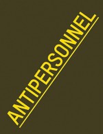 Raphael Dallaporta: Antipersonnel - Raphael Dallaporta, Martin Parr, Sam Stourdze, Jody Williams