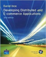 Developing Distributed and E-Commerce Applications + CD - Darrel C. Ince