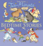 The Lion Book of Two-minute Bedtime Stories - Elena Pasquali, Nicola Smee