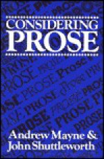 Considering Prose - Andrew Mayne, John Shuttleworth