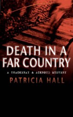 Death In A Far Country - Patricia Hall, Michael Tudor Barns