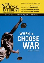 The National Interest - May/June 2010 - Lawrence Freedman, Bruce Hoffman, William Dalrymple, Carl J. Schramm, Richard J. Samuels, Anatol Lieven, Geoffrey Wheatcroft, John Nicholas Gray, Andrew J. Bacevich, Thomas de Waal