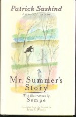 Mr. Summer's Story - Patrick Suskind, Sempé