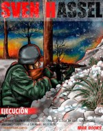 Ejecución (Sven Hassel) (Spanish Edition) - Sven Hassel