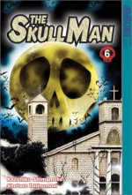 Skull Man 6 - Shotaru Ishinomori, Shotaro Ishinomori