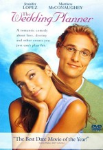 The Wedding Planner - Adam Shankman, Various, Matthew Shankman McConaughey