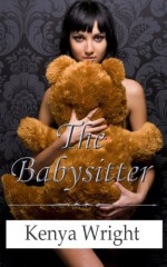 The Babysitter - Kenya Wright