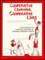 Cooperative Learning Cooperative Lives - Nancy Schniedewind, Ellen Davidson