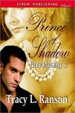 Prince of Shadow - Tracy L. Ranson