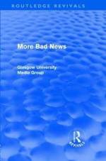 More Bad News (Routledge Revivals) - Peter Beharrell, Brian Winston, John Eldridge, John Hewitt