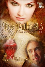 Love Potion 9.5 - Kat Holmes