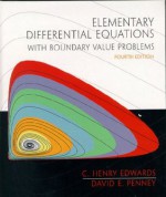 Elementary Differential Equations with Boundary Value Problems - Charles Henry Edwards, David E. Penney