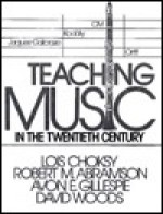 Teaching Music in Twentieth-Century America - David Woods