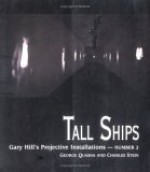 Tall Ships: Gary Hill Projective Installation #2 - George Quasha, Charles Stein, Gary Hill