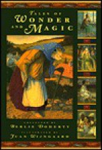 Tales of Wonder and Magic - Berlie Doherty