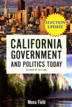 California Government and Politics Today Election Update - Mona Field