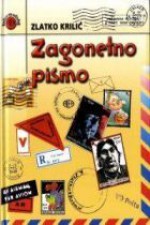 Zagonetno pismo - Zlatko Krilić, Ninoslav Kunc