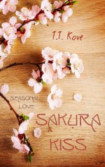 Sakura Kiss - T.T. Kove