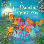 The Twelve Dancing Princesses - Susanna Davidson