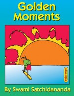 Golden Moments - Sri Swami Satchidananda, Peter Max