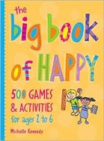 The Big Book of Happy - Michelle Kennedy