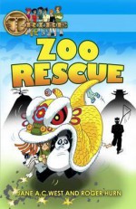 Zoo Rescue - Jane A.C. West, Roger Hurn