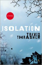 Isolation - Travis Thrasher