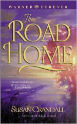 The Road Home - Susan Crandall