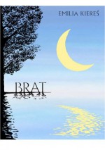 Brat - Emilia Kiereś