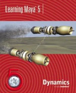 Learning Maya 5: Dynamics [With CD] - Alias Wavefront, Sybex, Alias