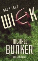 WICK 4: One Word of Truth (Wick Series) - Michael Bunker, Chris Awalt