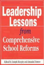 Leadership Lessons from Comprehensive School Reforms - Amanda Datnow