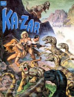 Ka-Zar: Guns of the Savage Land - Chuck Dixon, Gary Kwapisz, Ricado Villagran