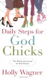 Daily Steps for Godchicks - Holly Wagner