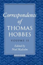 The Correspondence of Thomas Hobbes: Volume II: 1660-1679 - Thomas Hobbes, Noel Malcolm