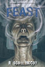 Feast - R. Scott McCoy