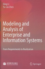 Modeling and Analysis of Enterprise and Information Systems: From Requirements to Realization - Qing Li, Yuliu Chen