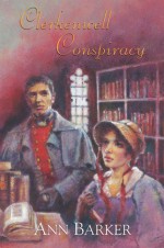 Clerkenwell Conspiracy - Ann Barker