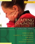 Reading Diagnosis for Teachers: An Instructional Approach (5th Edition) - Rebecca Barr, Camille L.Z. Blachowicz