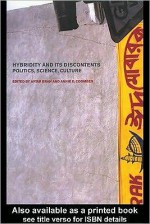 Hybridity and Its Discontents: Politics, Science, Culture - Avtar Brah, Annie E. Coombes