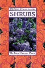 Shrubs: The New Glamour Plants - Bob Hyland