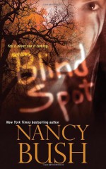 Blind Spot - Nancy Bush