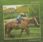 Horse Riding - Sara Louise Kras