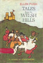 Tales from the Welsh Hills - Ellen Pugh, Joan Sandin